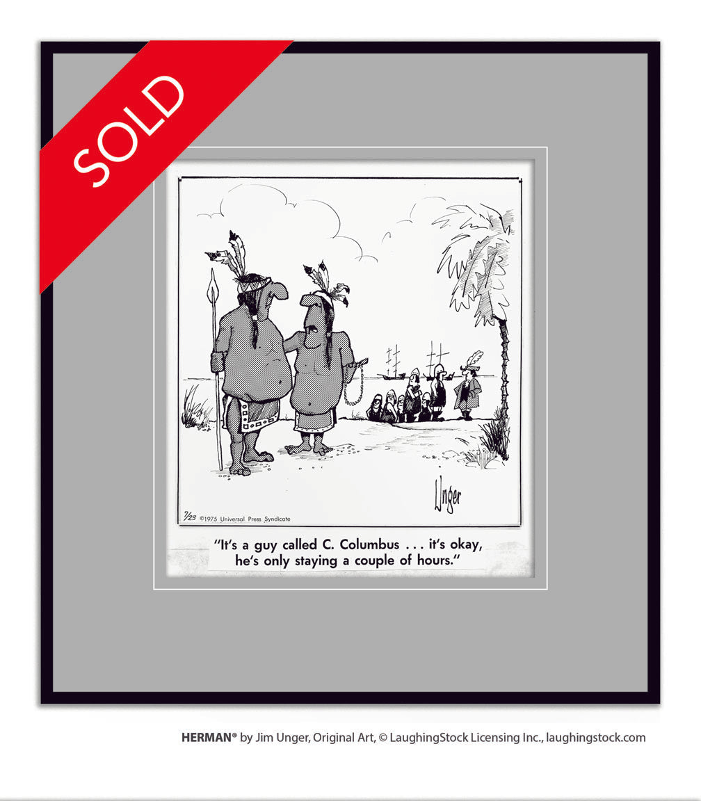 It’s a guy called C. Columbus… it’s okay, he’s only staying a couple of hours.