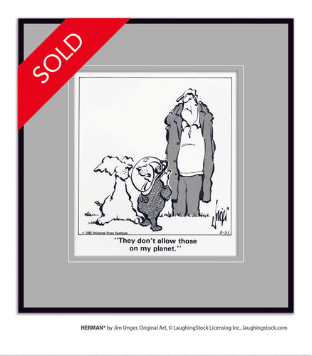 They don’t allow those on my planet.