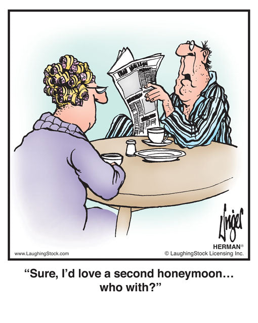 Sure, I’d love a second honeymoon… who with?