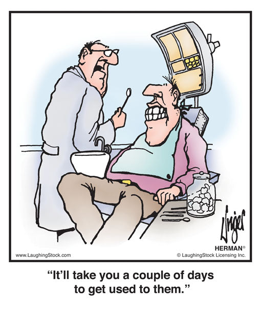 It’ll take you a couple of days to get used to them.