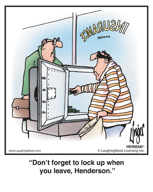 Don’t forget to lock up when you leave, Henderson.