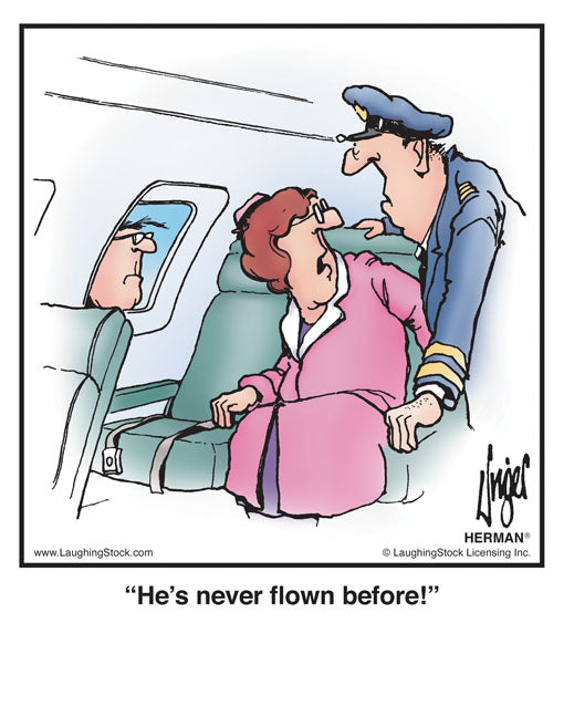 He’s never flown before!