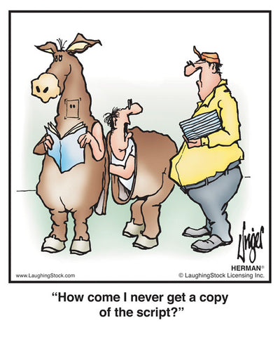 How come I never get a copy of the script?