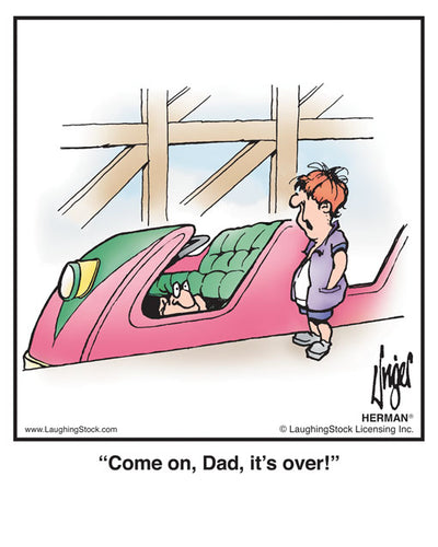 Come on, Dad, it’s over!