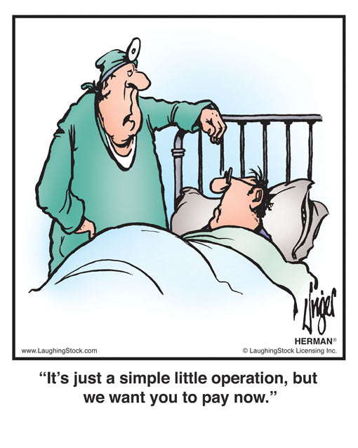 It’s just a simple little operation, but we want you to pay now.