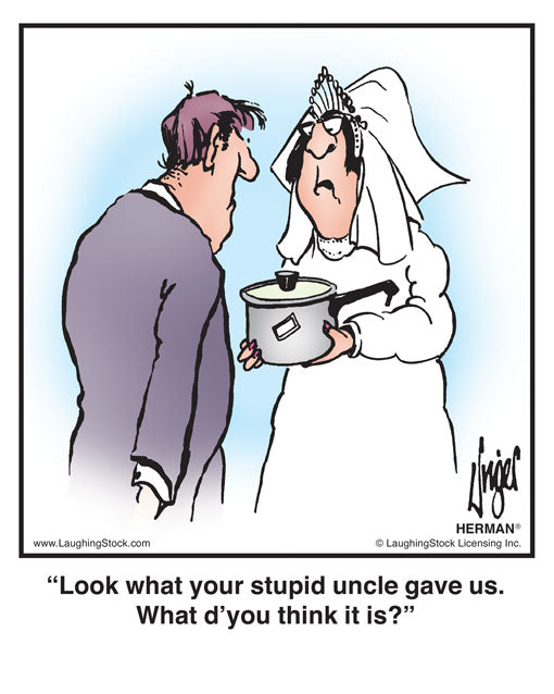 Look what your stupid uncle gave us. What d’you think it is?