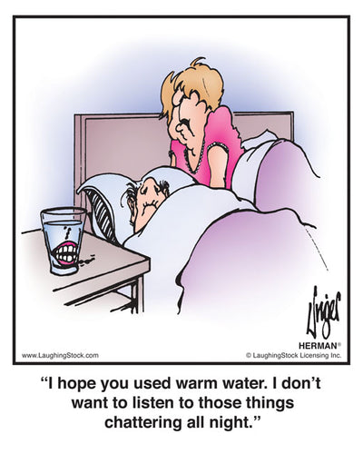 I hope you used warm water. I don’t want to listen to those things chattering all night.