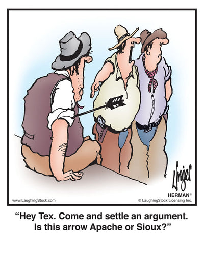 Hey Tex. Come and settle an argument. Is this arrow Apache or Sioux?