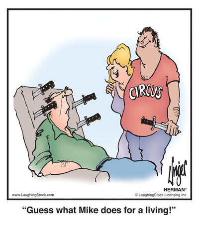 Guess what Mike does for a living!