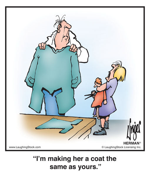 I’m making her a coat the same as yours.