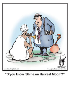 D’you know ‘Shine on Harvest Moon’?