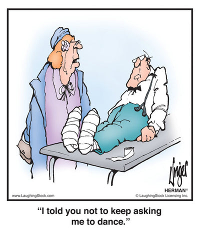 I told you not to keep asking me to dance.