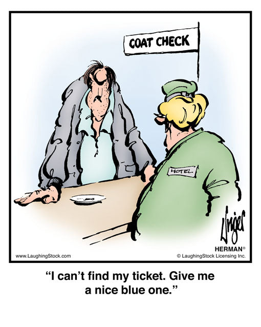 I can’t ﬁnd my ticket. Give me a nice blue one.