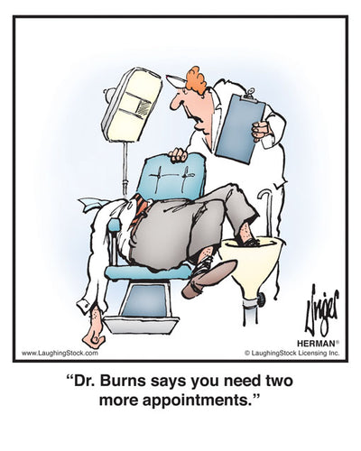 Dr. Burns says you need two more appointments.