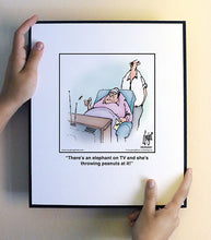 Load image into Gallery viewer, There’s an elephant on TV and she’s throwing peanuts at it!