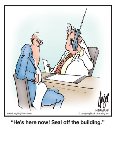 He’s here now! Seal off the building.