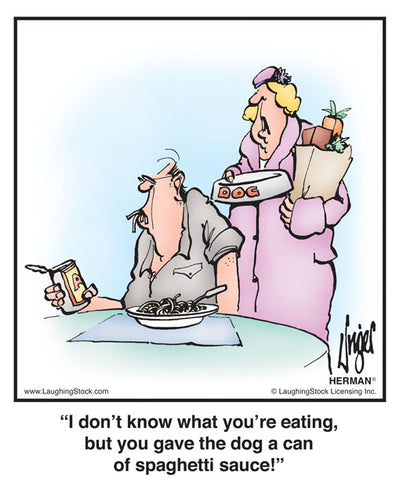 I don’t know what you’re eating, but you gave the dog a can of spaghetti sauce!