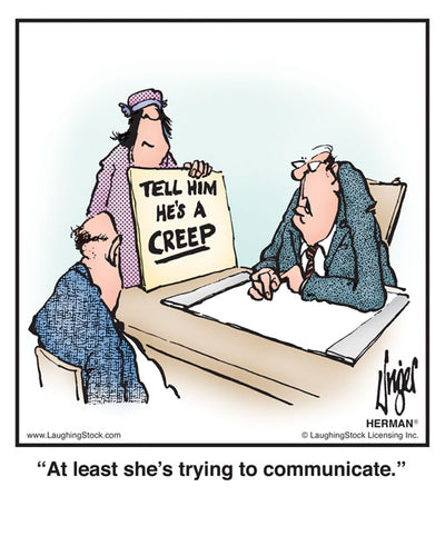 At least she’s trying to communicate.