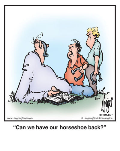 Can we have our horseshoe back?