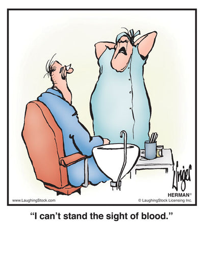 I can’t stand the sight of blood.