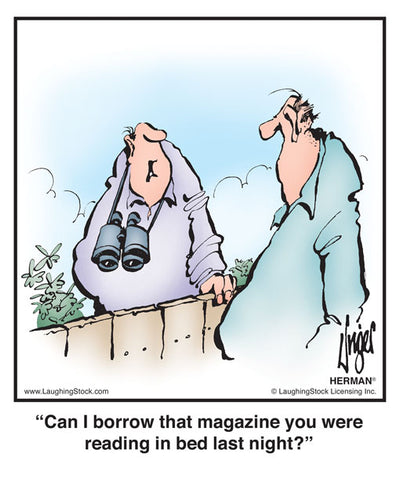 Can I borrow that magazine you were reading in bed last night?