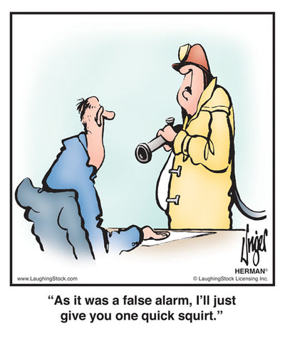 As it was a false alarm, I’ll just give you one quick squirt.