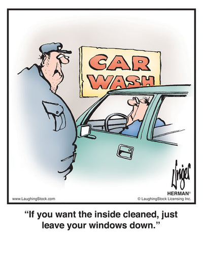 If you want the inside cleaned, just leave your windows down.