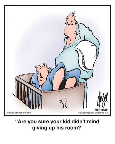 Are you sure your kid didn’t mind giving up his room?