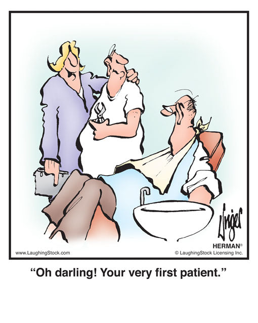 Oh darling! Your very ﬁrst patient.