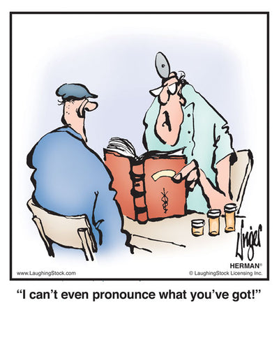 I can’t even pronounce what you’ve got!