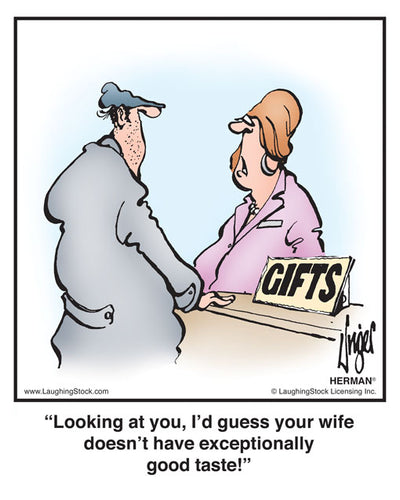 Looking at you, I’d guess your wife doesn’t have exceptionally good taste!