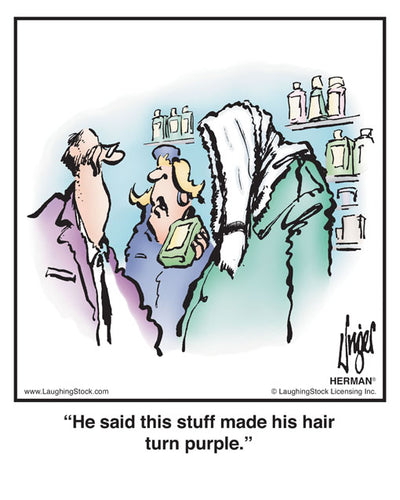 He said this stuff made his hair turn purple.