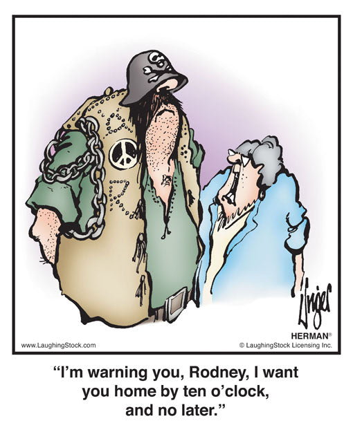 I’m warning you, Rodney, I want you home by ten o’clock, and no later.