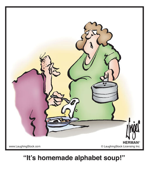 It’s homemade alphabet soup!