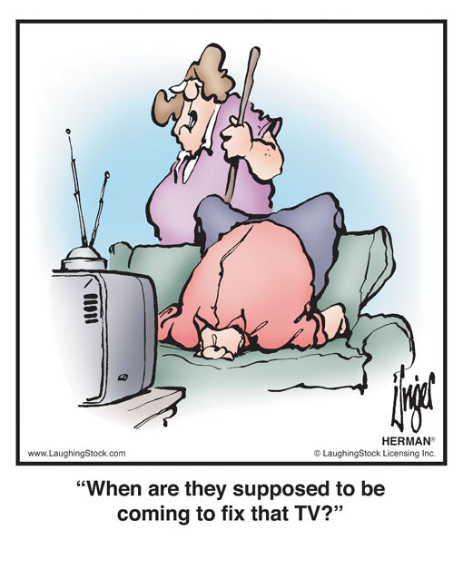 When are they supposed to be coming to fix that TV?