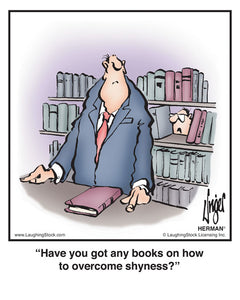 Have you got any books on how to overcome shyness?