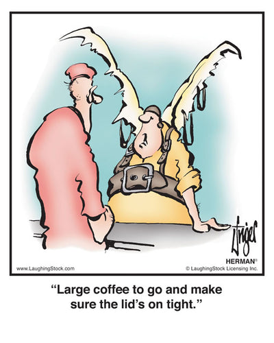 Large coffee to go and make sure the lid’s on tight.