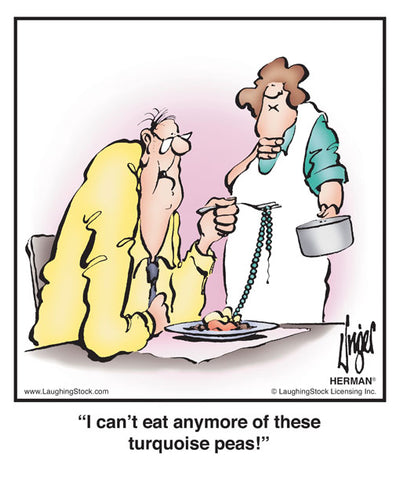 I can’t eat anymore of these turquoise peas!