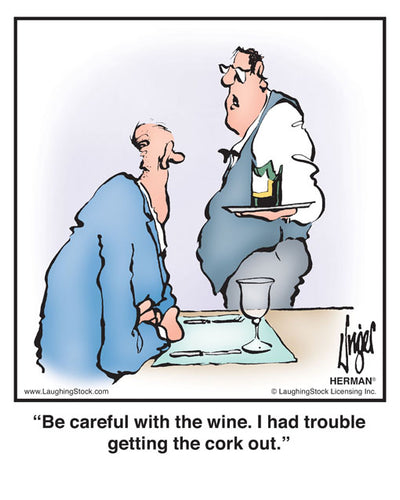 Be careful with the wine. I had trouble getting the cork out.