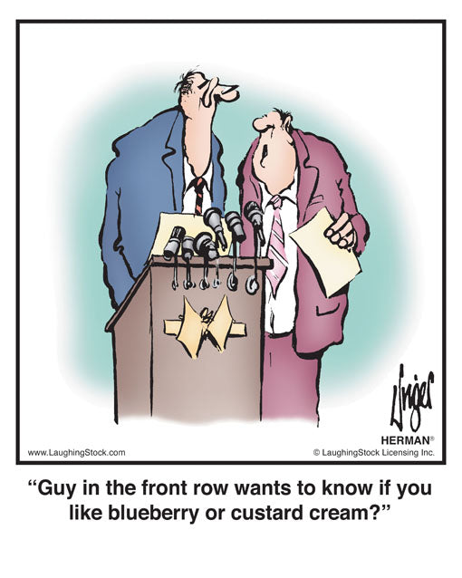 Guy in the front row wants to know if you like blueberry or custard cream?