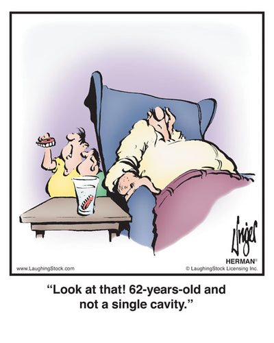 Look at that! 62-years-old and not a single cavity.