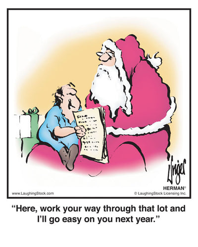 Here, work your way through that lot and I’ll go easy on you next year.