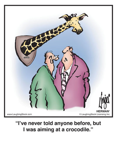 I’ve never told anyone before, but I was aiming at a crocodile.