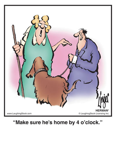 Make sure he’s home by 4 o’clock.