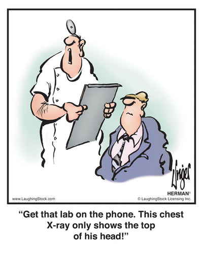 Get that lab on the phone. This chest X-ray only shows the top of his head!