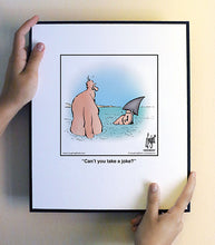 Load image into Gallery viewer, Can’t you take a joke?