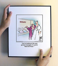 Load image into Gallery viewer, You’re looking at the next general manager of ‘Louie’s Take-Out Pizza.’