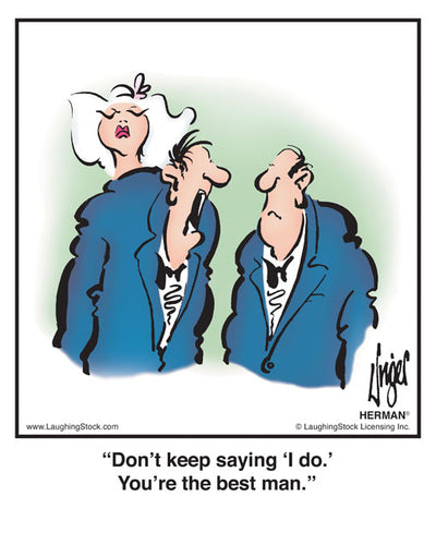 Don’t keep saying ‘I do.’ You’re the best man.