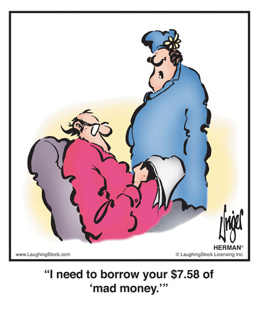 I need to borrow your $7.58 of ‘mad money.’