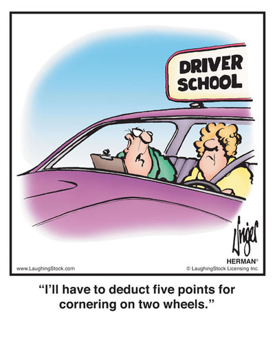 I’ll have to deduct five points for cornering on two wheels.